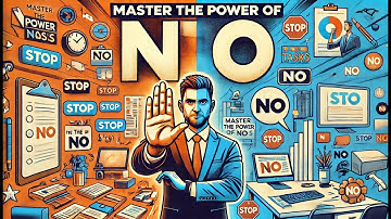 Master the Power of ‘No’: Transform Your Life by Setting Boundaries