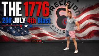 THE 1776 | Kettlebell Workout for America's 250th Anniversary
