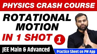 ROTATIONAL MOTION in 1 Shot (Part 1) - All Concepts, Tricks & PYQs | Class 11 | JEE Main & Advanced