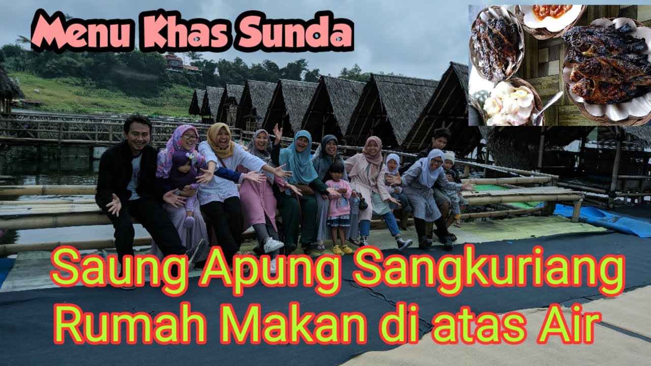Makan Ikan Bakar di Saung Apung Sangkuring Cihampelas-Cililin 