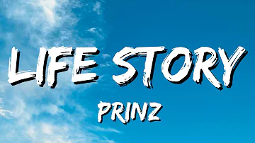 Prinz - Life Story (Lyrics)