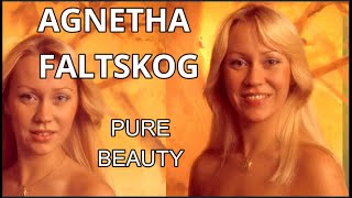 AGNETHA FALTSKOG - pure beauty