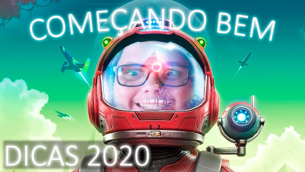 No Man's Sky | Começando bem | Dicas Iniciais 2020