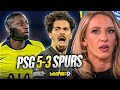 "TYPICAL TOTTENHAM!" Live REACTION from Abbi Summers as PSG Score FIVE Against Spurs!