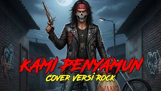 P. RAMLEE - KAMI PENYAMUN | Cover Versi Rock Modern (LIRIK)