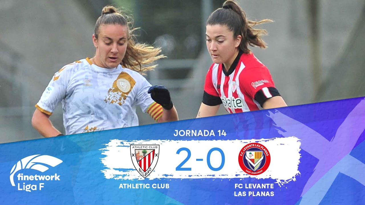 RESUMEN Y GOLES ATHLETIC CLUB BILBAO vs FC LEVANTE LAS PLANAS | JORNADA ...
