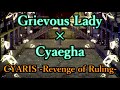 Grievous Lady×Cyaegha 「CYARIS -Revenge of Ruling-」【マッシュアップ】