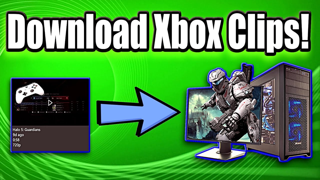 How to Download Xbox One Clips to PC (Best Method) 