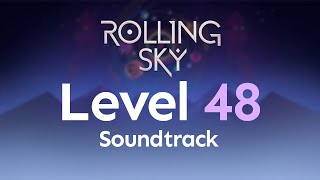 First Level Of 2020 Coming Soon! Rolling Sky Level 48 Soundtrack