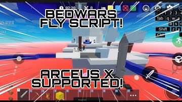 Roblox bedwars fly script! - Arceus X Mobile
