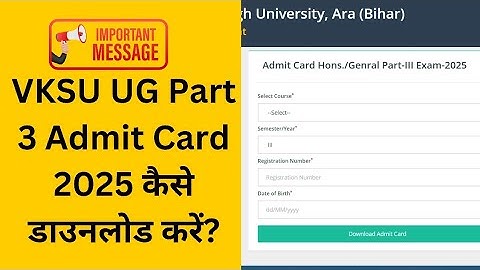 Vksu Part 3 Admit Card 2022-25 Vksu UG Part 3 Admit Card 2022-25 Vksu BA BSC BCOM Part 3 Admit Card