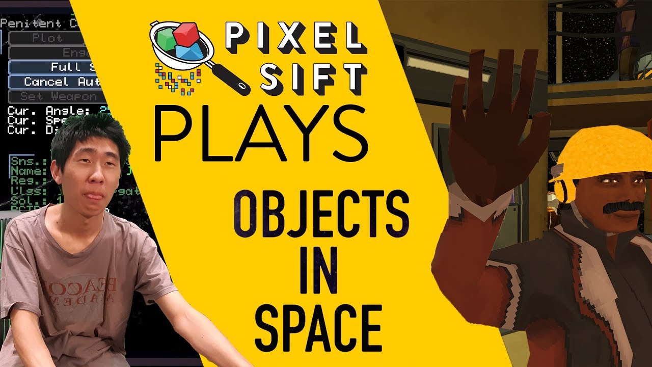 Pixel Sift Plays: Objects In Space with Flat Earth Games