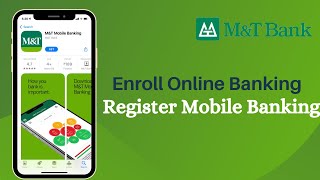 Enroll in Online/Mobile Banking - M&T Bank | Sign Up Online Acces Id M&T Bank App screenshot 5