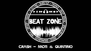 Crash - MOTi & Quintino (Original Mix)