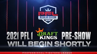 PFL 1, 2021 DraftKings Pre Show w/ Jonathan Coachman & Ian Parker