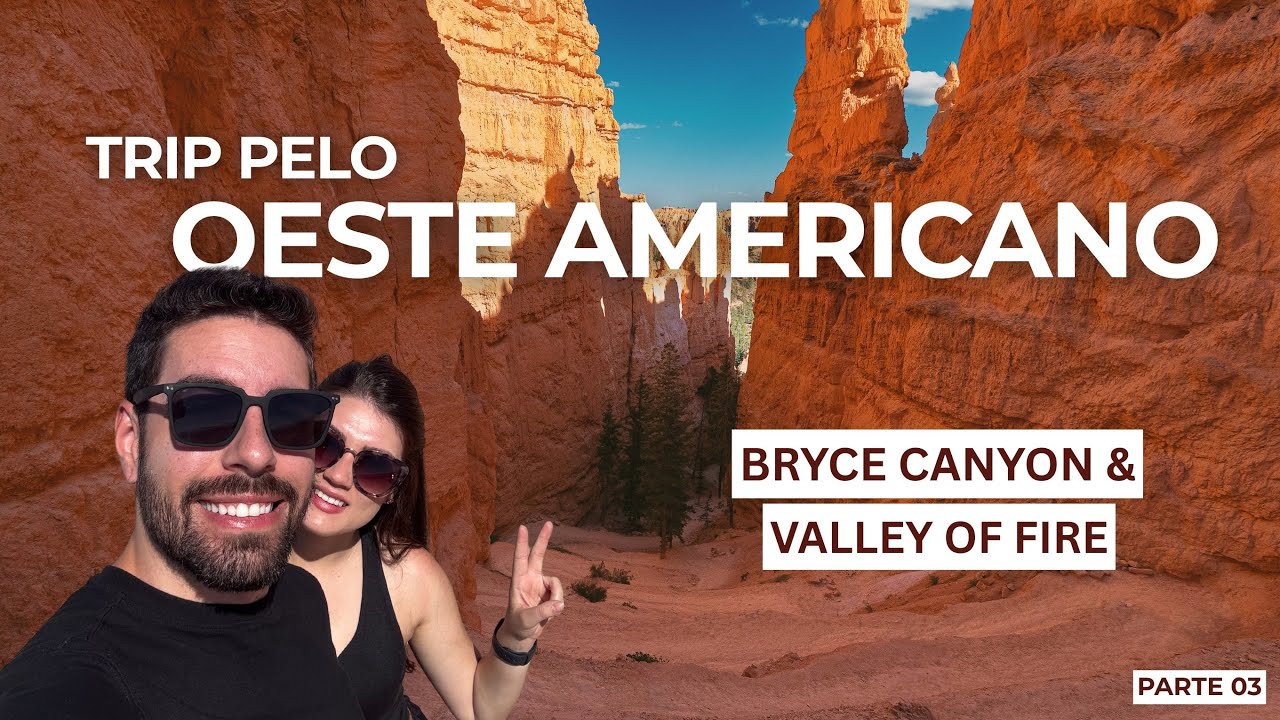 BRYCE CANYON E VALLEY OF FIRE 🇺🇸 | Viagem pelo Oeste Americano (Parte 3)