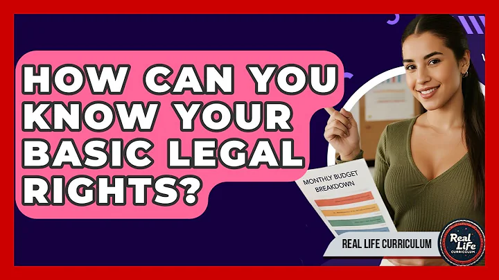 How Can You Know Your Basic Legal Rights? - Real Life Curriculum