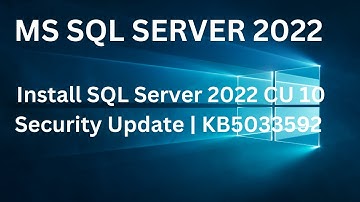 How To install SQL Server 2022 CU 10 security update MS SQL SERVER 2022 | KB5033592 #sqlserver2022