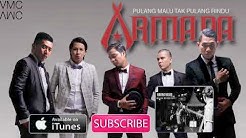 Armada - Pulang Malu Tak Pulang Rindu (Official Music Video)  - Durasi: 4:12. 