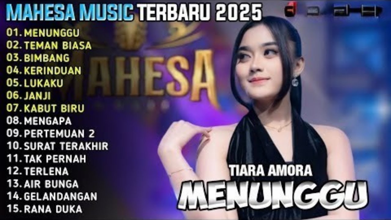 MENUNGGU - TEMAN BIASA - Tiara Amora - MAHESA MUSIC LAGU KLASIK TERBARU 2025