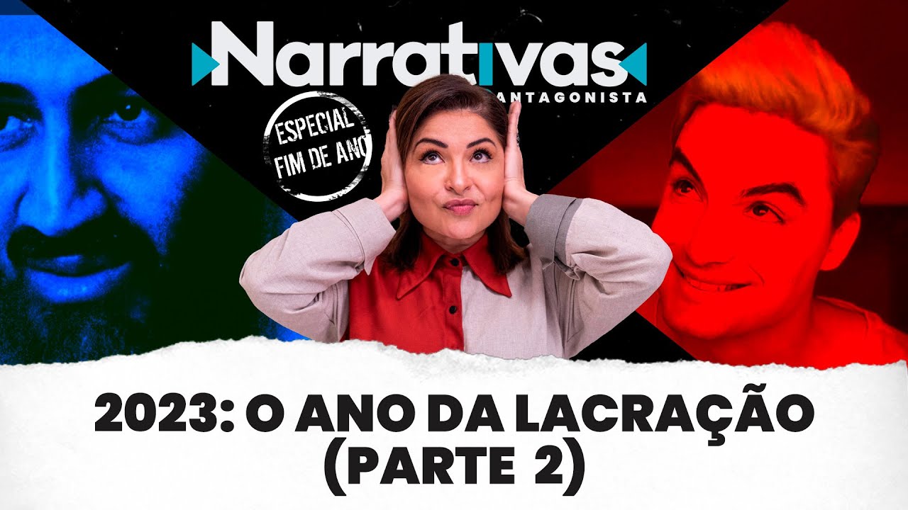 2023: O ano da lacração – Parte 2 – Narrativas Especial 2024 com Madeleine Lacsko