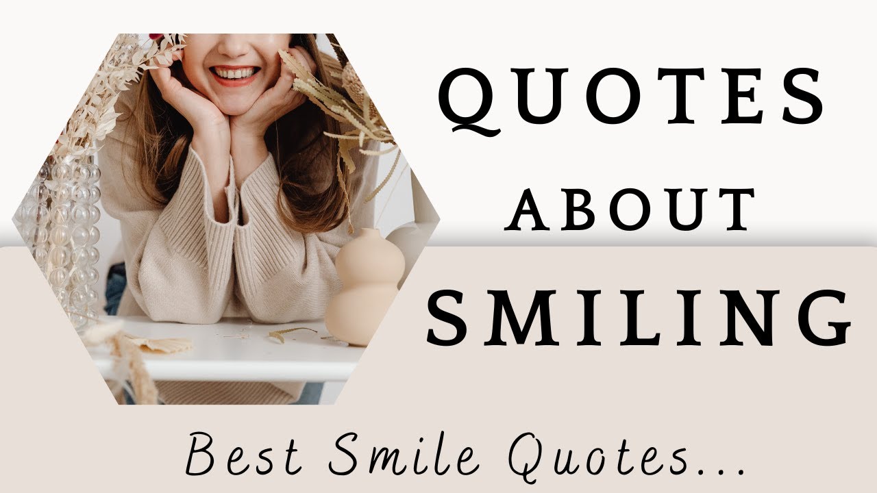 Quotes About Smile With Audio | Top 6 Best Smiling Quotes (With Audio).