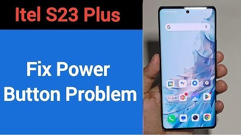 How to fix power button problem Itel S23 Plus, how to fix auto restart problem