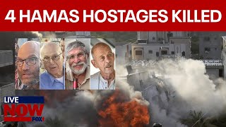Israel Forces: Four more Hamas hostages murdered in captivity | LiveNOW from FOX