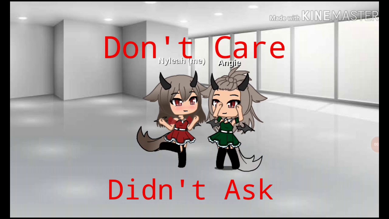 Don't Care, Didn't ask meme (read description before ...