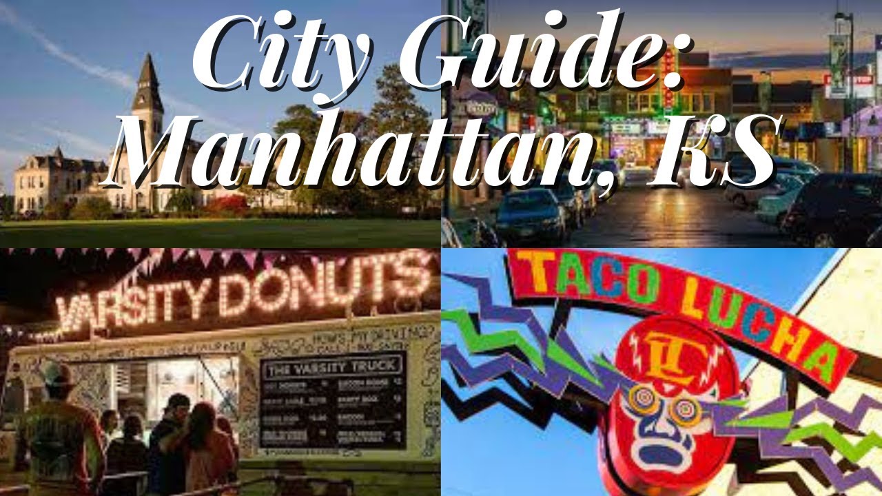 CITY GUIDE MANHATTAN, KANSAS YouTube