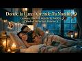 Carin León x Karol - Noches Donde el Silencio Abraza 🌙 |  Sleep Ballads”