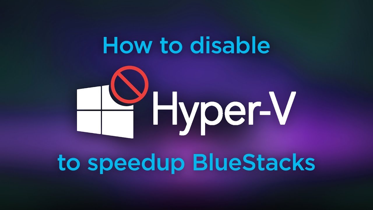 bluestacks 4 hyper v problem bluestacks 4 hyper v problem