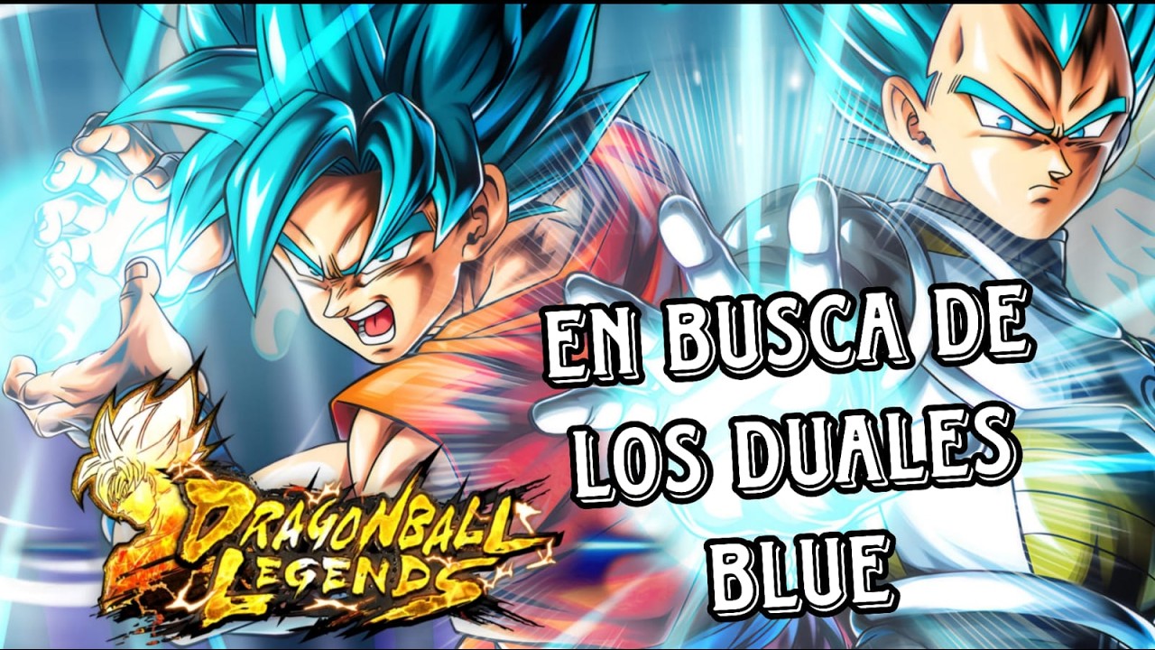 DIRECTO BUSCANDO SACAR A LOS DUALES BLUE 😮😎👊 | DRAGON BALL LEGENDS