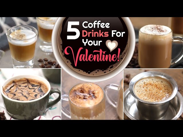 5 Coffee Recipes | Filter Coffee | Chocolate Cappuccino | Caffè Macchiato | Cafe Latte | Warm Drinks | Rajshri Food