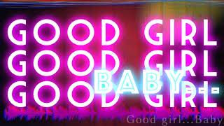 Good Girl - Yu-G Prod.by Dj Watarai Lyric Videoshort Ver.