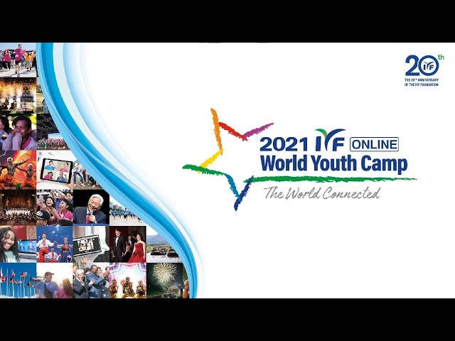 2021 IYF ONLINE WORLD CAMP - SESSION 8
