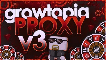 Growtopia New PROXY | Windows - İos - Android | Free Proxy v4.63