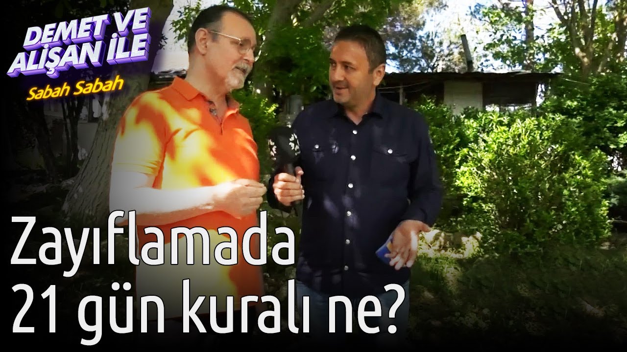 Demet ve Alişan ile Sabah Sabah | Zayıflamada 21 Gün Kuralı ne?