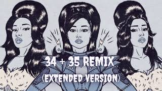Ariana Grande - 34+35 Remix (Extended Version) ft. Doja Cat and Megan Thee Stallion