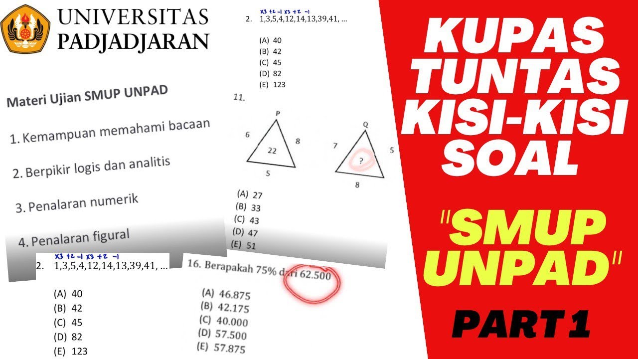 BAHAS SOAL SMUP UNPAD 2022 !! WAJIB NONTON SEBELUM KALIAN UJIAN 😎 || PART 1