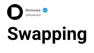 Swapping Meaning In English
