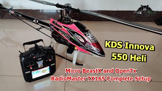KDS Innova 550 RC Helicopter Micro BeastX OpenTx Complete Setup
