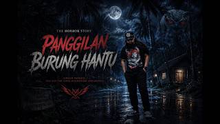 Episod 764 | Kisah Seram Supporters | Panggilan Burung Hantu | The Horror Story |