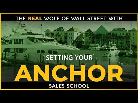 Setting Your Anchor | Free Sales Training Program | Sales School