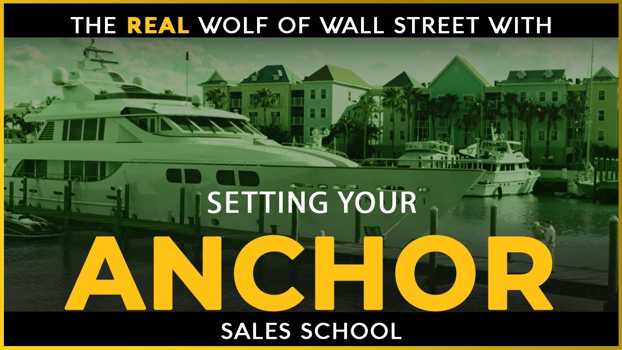 Setting Your Anchor | Free Sales Training Program | Sales School - YouTube