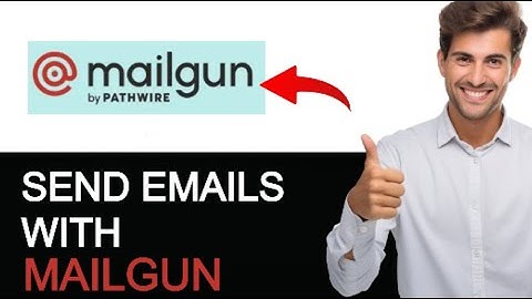 How To Use Mailgun To Send Emails 2024 (EASIEST WAY)