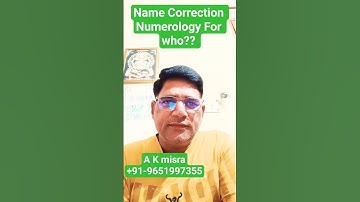 Who Need Name Correction In Numerology?
