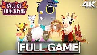 FALL OF PORCUPINE Full Gameplay Walkthrough / No Commentary 【FULL GAME】4K 60FPS Ultra HD