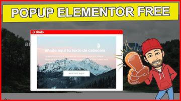 🖐️ Como crear un Popup con elementor free, wordpress 129 tutorial o curso español