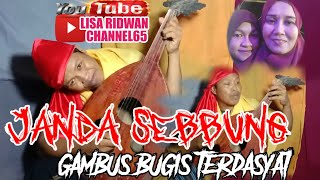 JANDA SEBBUNG (GAMBUS BUGIS 2021) ridwan syam